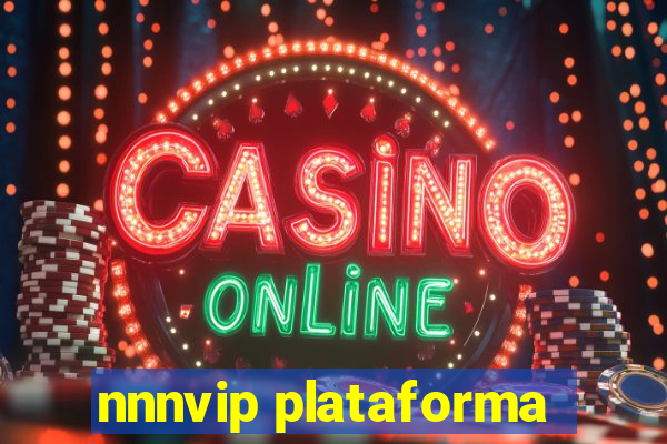 nnnvip plataforma